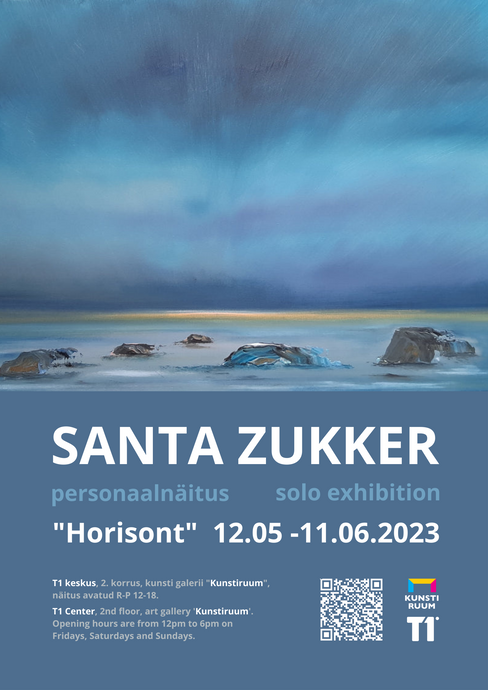 SANTA ZUKKERI personaalnäitus "Horisont" 12.05.-11.06.2023 / Santa Zukker's solo exhibition "Horizon" 12.05.-11.06.2023.
